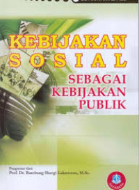 Image of Kebijakan sosial sebagai kebijakan publik