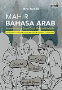 Image of Mahir Bahasa Arab (Referensi untuk Siswa/Guru Madrasah)