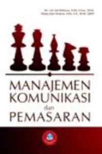 Image of Manajemen komunikasi dan pemasaran