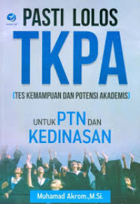 Image of Pasti Lolos TKPA (Tes Kemampuan dan Potensi Akademik)